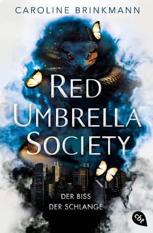 [Red Umbrella Society 02] • Der Biss der Schlange